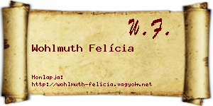 Wohlmuth Felícia névjegykártya